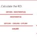 8 surprisingly simple steps to calculate ROI